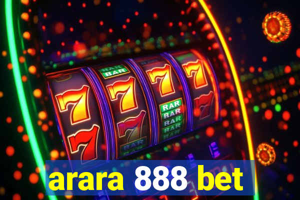 arara 888 bet